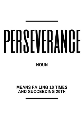 Perseverance Definition Black and White