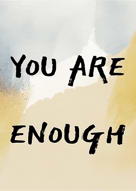 You Are Enough Inspirational Watercolor Art