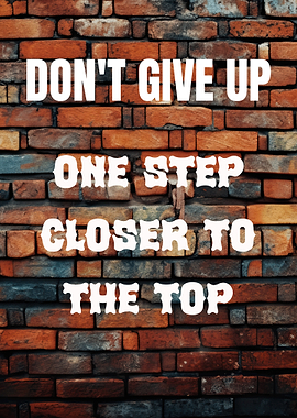 Motivational Brick Wall Text Art