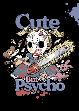 Cute But Psycho