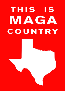 MAGA Country Texas
