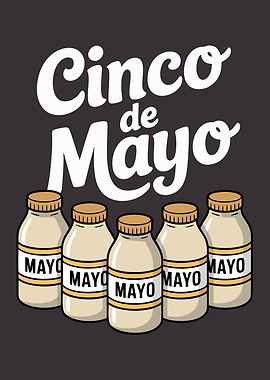 Cinco de Mayo Mayo Mayonnaise Pun