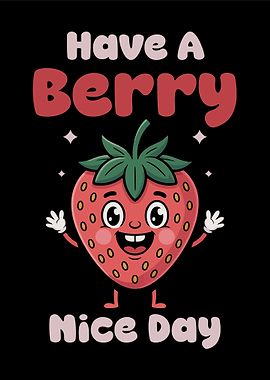 Have a Berry Nice Day Cartoon