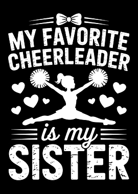My Favorite Cheerleader is My Sister