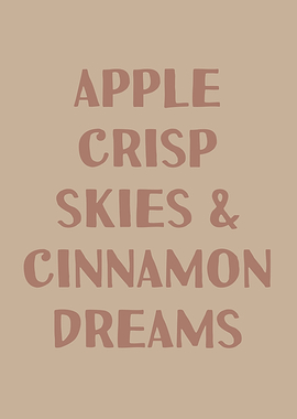 Apple Crisp Skies and Cinnamon Dreams