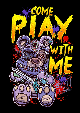 Creepy Teddy Bear Come Play With Me