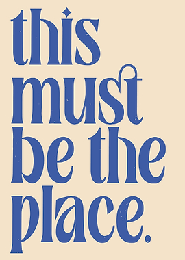 This Must Be The Place Typography