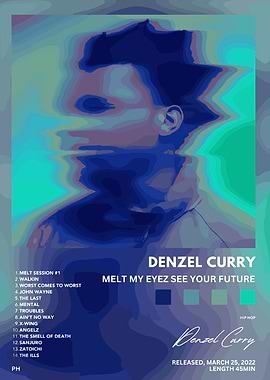Denzel Curry - Melt My Eyez