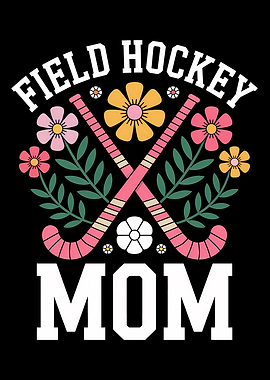 Field Hockey Mom Floral Design