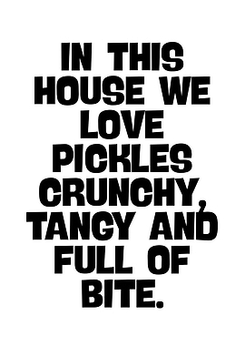 Pickle Lover's House Rules Text Art