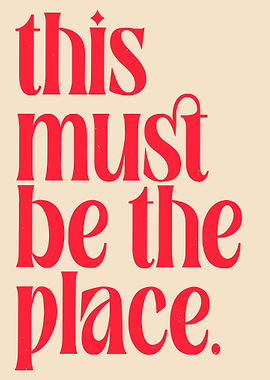 This Must Be The Place Typography