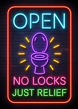 Neon Toilet Sign: Open, No Locks