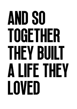 And so together they built