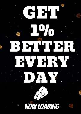 Get 1% Better Every Day