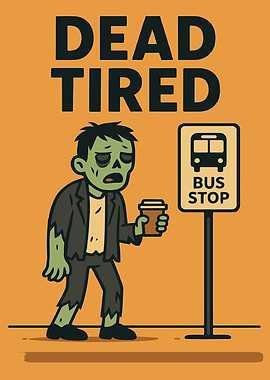 Dead Tired Zombie at Bus Stop