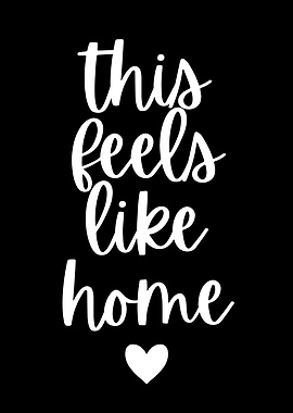 This Feels Like Home