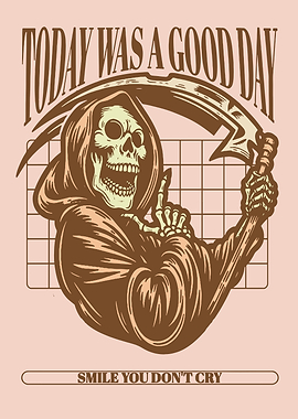 Today Was A Good Day