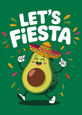 Let's Fiesta Avocado Cinco De Mayo