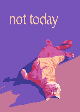 Not Today Cat Illustration