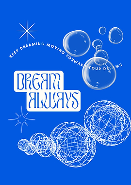 Dream Always Inspirational Blue Poster