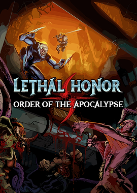 Lethal Honor: Order of the Apocalypse