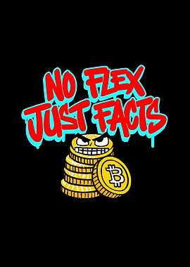 No Flex Just Facts Bitcoin Cartoon
