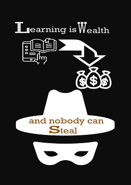 Learning is Wealth, Nobody Can Steal