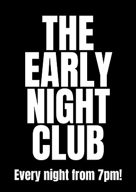 The Early Night Club
