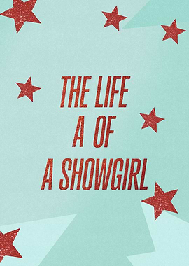 The Life of a Showgirl
