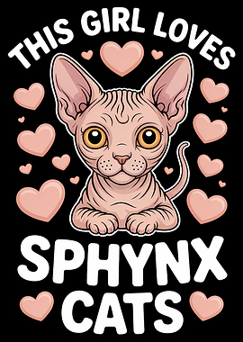 This Girl Loves Sphynx Cats
