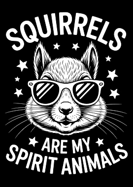 Squirrels are my spirit animals