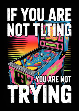 Pinball Machine with Motivational Text Qoute