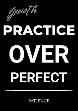 Practice Over Perfect Motivational Poster