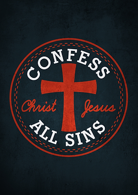 Confess All Sins - Jesus Christ