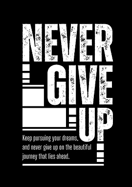 Never Give Up