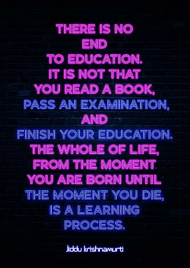 Education is a Learning Process Quote