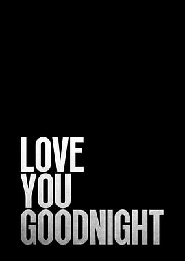 Love You Goodnight