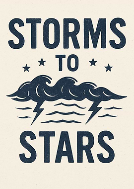 Storms to Stars Graphic Art