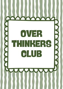 Over Thinkers Club