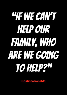 cristiano ronaldo quote on family