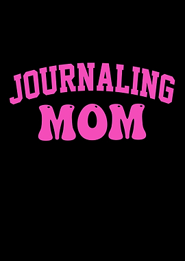 Journaling Mom Text
