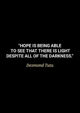 Hope in Darkness: Desmond Tutu Quote