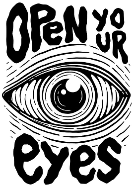 Open Your Eyes Graphic Art