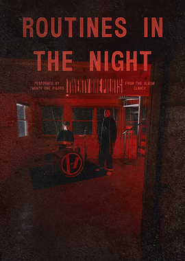 Routines in the Night - Twenty One Pilots