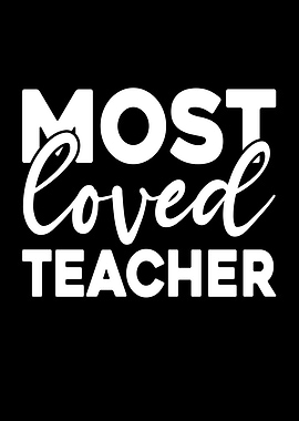 Most Loved Teacher Text Art