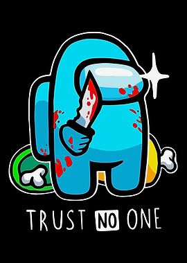 Among Us Imposter: Trust No One