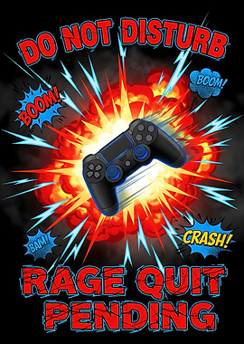 Do Not Disturb: Rage Quit Pending