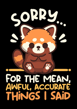 Sorry Red Panda