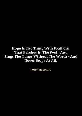 Emily Dickinson Quote: Hope is Feathers