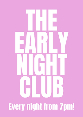 The Early Night Club